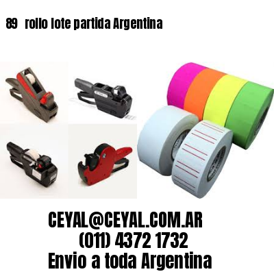 89 	rollo lote partida Argentina