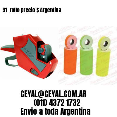91 	rollo precio $ Argentina