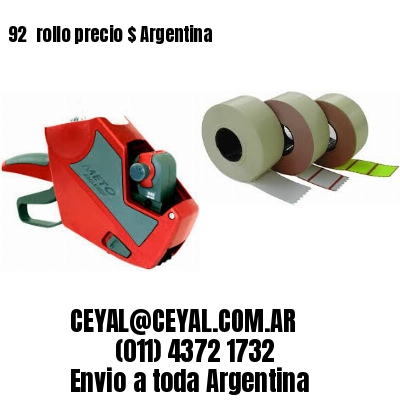 92 	rollo precio $ Argentina