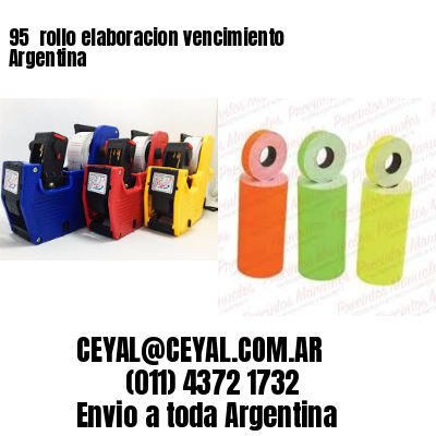 95 	rollo elaboracion vencimiento Argentina