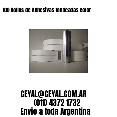 100 Rollos de Adhesivas fondeadas color 
