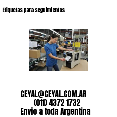 Etiquetas para seguimientos