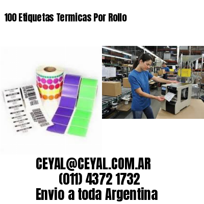 100 Etiquetas Termicas Por Rollo