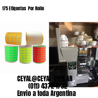 175 Etiquetas  Por Rollo