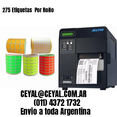 275 Etiquetas  Por Rollo