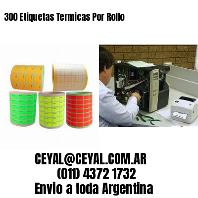 300 Etiquetas Termicas Por Rollo