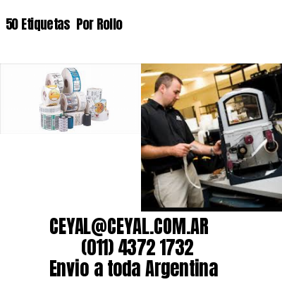 50 Etiquetas  Por Rollo