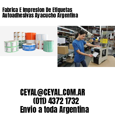 Fabrica E Impresion De Etiquetas Autoadhesivas Ayacucho Argentina