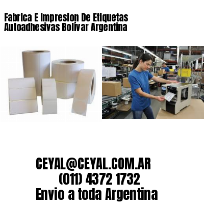Fabrica E Impresion De Etiquetas Autoadhesivas Bolívar Argentina