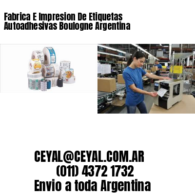 Fabrica E Impresion De Etiquetas Autoadhesivas Boulogne Argentina