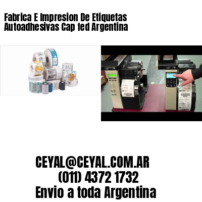 Fabrica E Impresion De Etiquetas Autoadhesivas Cap fed Argentina