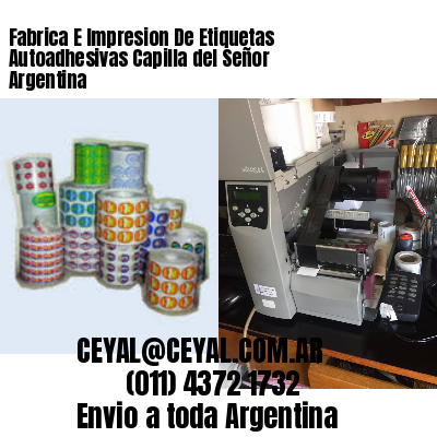 Fabrica E Impresion De Etiquetas Autoadhesivas Capilla del Señor Argentina