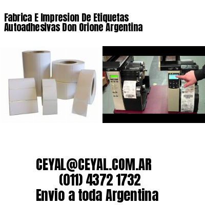 Fabrica E Impresion De Etiquetas Autoadhesivas Don Orione Argentina