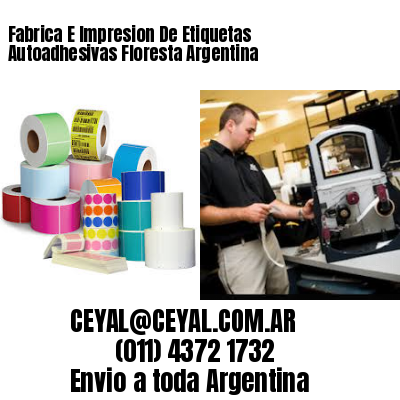 Fabrica E Impresion De Etiquetas Autoadhesivas Floresta Argentina