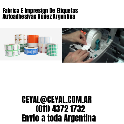Fabrica E Impresion De Etiquetas Autoadhesivas Núñez Argentina