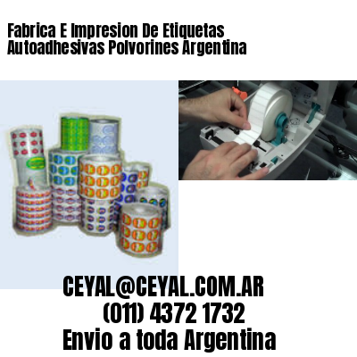Fabrica E Impresion De Etiquetas Autoadhesivas Polvorines Argentina