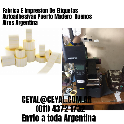 Fabrica E Impresion De Etiquetas Autoadhesivas Puerto Madero  Buenos Aires Argentina