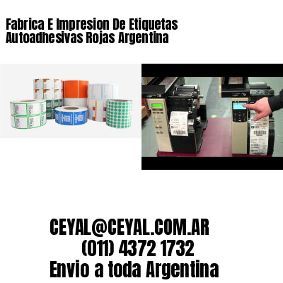 Fabrica E Impresion De Etiquetas Autoadhesivas Rojas Argentina
