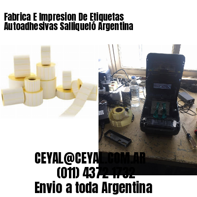 Fabrica E Impresion De Etiquetas Autoadhesivas Salliqueló Argentina