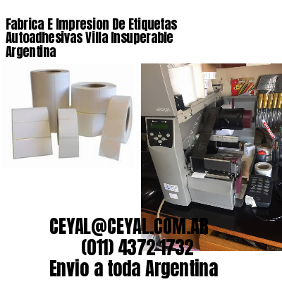 Fabrica E Impresion De Etiquetas Autoadhesivas Villa Insuperable Argentina