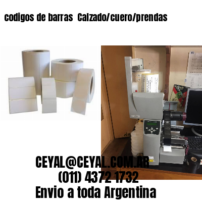codigos de barras 	Calzado/cuero/prendas