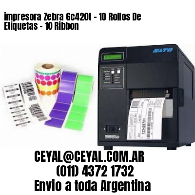 impresora Zebra Gc420t – 10 Rollos De Etiquetas – 10 Ribbon