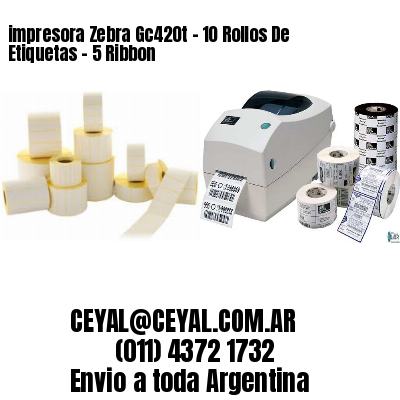 impresora Zebra Gc420t – 10 Rollos De Etiquetas – 5 Ribbon