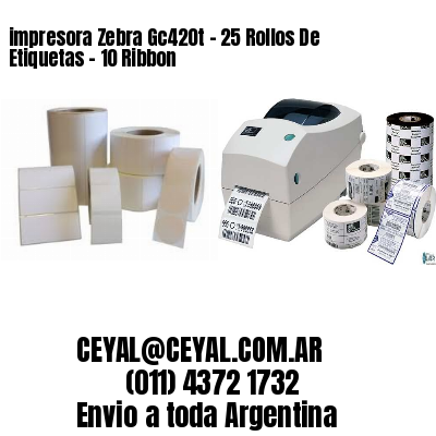 impresora Zebra Gc420t – 25 Rollos De Etiquetas – 10 Ribbon