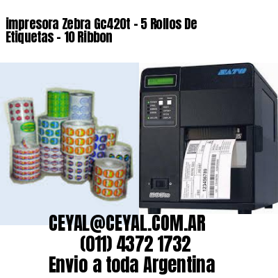 impresora Zebra Gc420t – 5 Rollos De Etiquetas – 10 Ribbon