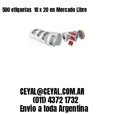 500 etiquetas  10 x 20 en Mercado Libre