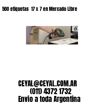500 etiquetas  17 x 7 en Mercado Libre