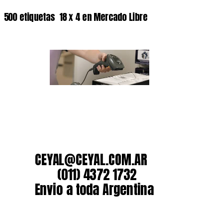 500 etiquetas  18 x 4 en Mercado Libre