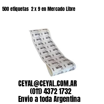 500 etiquetas  2 x 9 en Mercado Libre