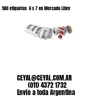 500 etiquetas  6 x 7 en Mercado Libre