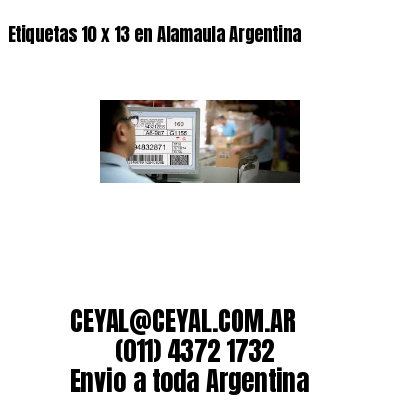 Etiquetas 10 x 13 en Alamaula Argentina