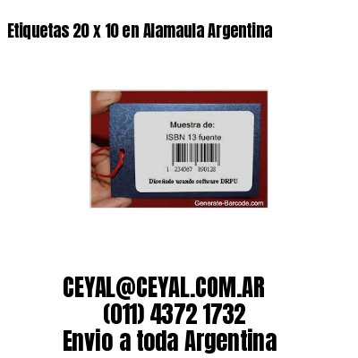 Etiquetas 20 x 10 en Alamaula Argentina
