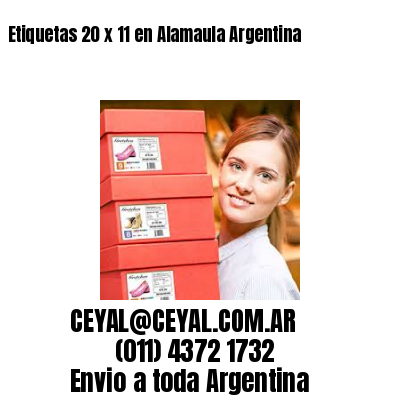 Etiquetas 20 x 11 en Alamaula Argentina