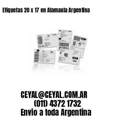 Etiquetas 20 x 17 en Alamaula Argentina