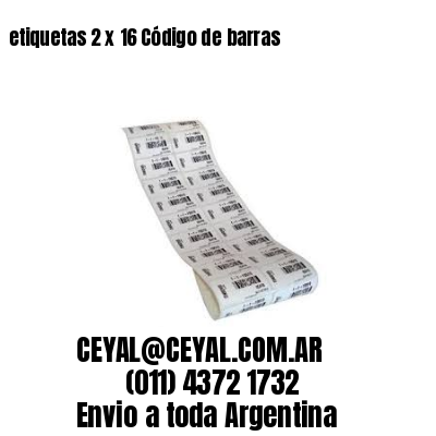 etiquetas 2 x 16 Código de barras