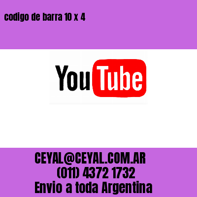 codigo de barra 10 x 4