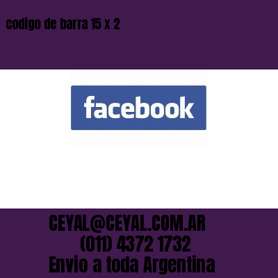 codigo de barra 15 x 2