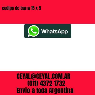 codigo de barra 15 x 5