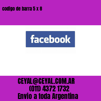 codigo de barra 5 x 8