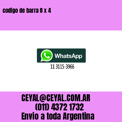 codigo de barra 8 x 4