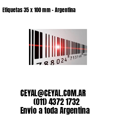 Etiquetas 35 x 100 mm – Argentina