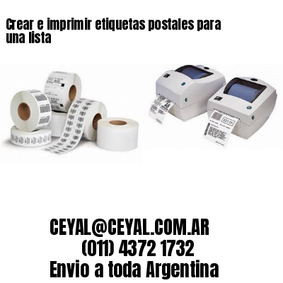 Crear e imprimir etiquetas postales para una lista