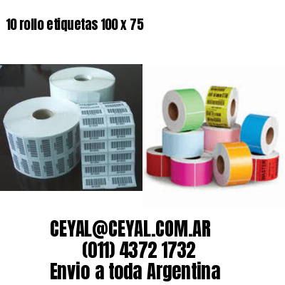 10 rollo etiquetas 100 x 75