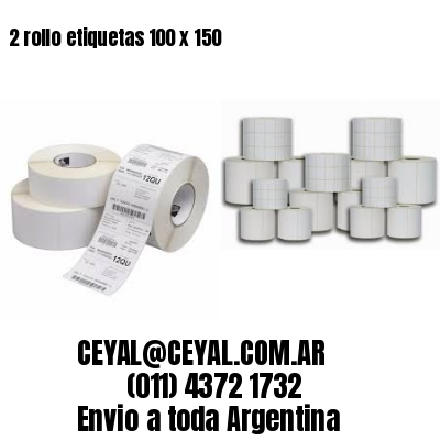 2 rollo etiquetas 100 x 150