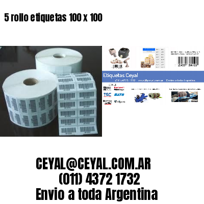 5 rollo etiquetas 100 x 100