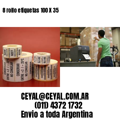 8 rollo etiquetas 100 X 35